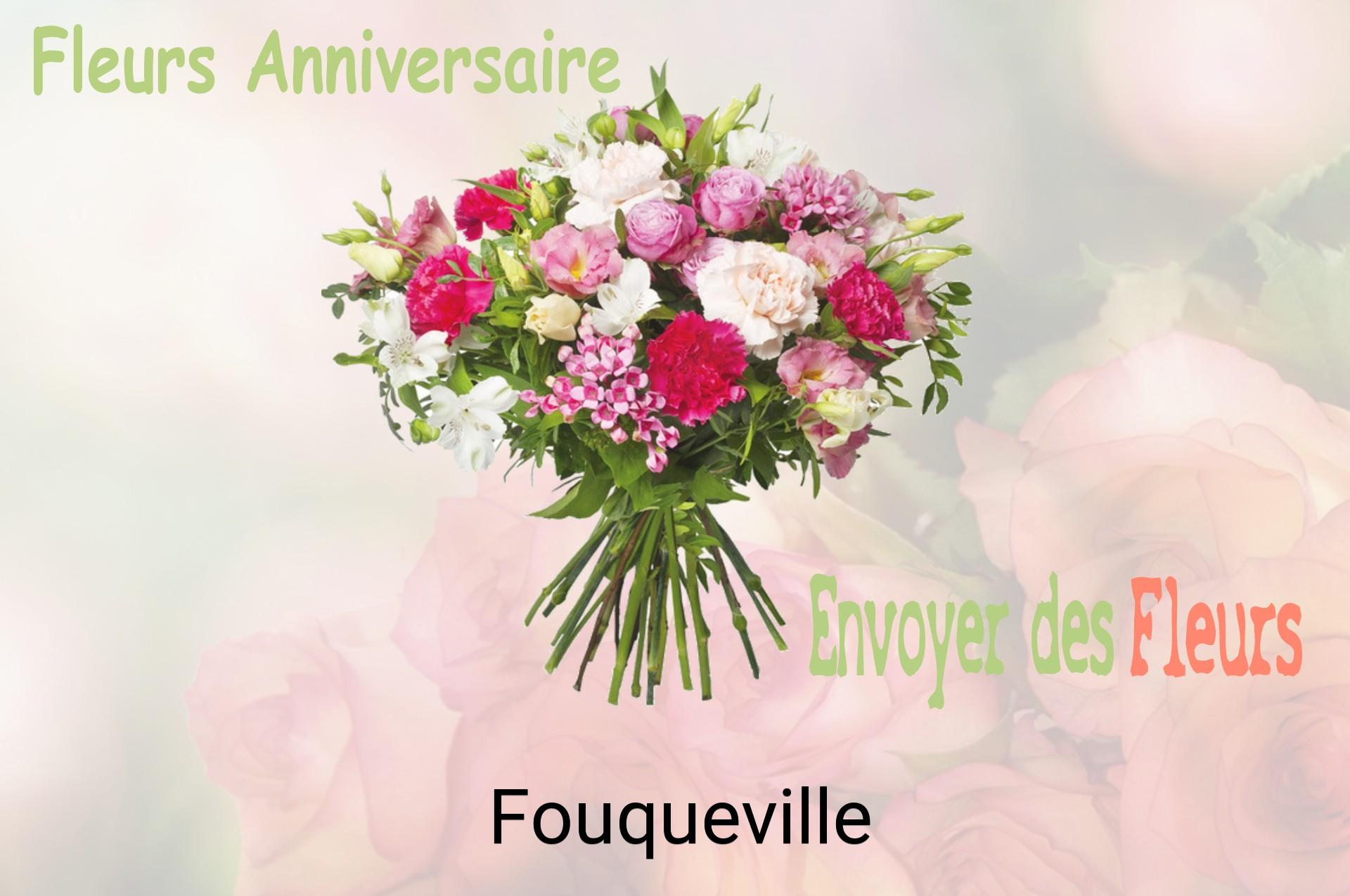 Bouquet de fleurs d’anniversaire livré à Fouqueville